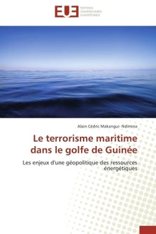 Le terrorisme maritime dans le golfe de guinée