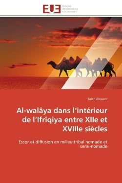 Al-walâya dans l'intérieur de l'Ifrîqiya entre XIIe et XVIIIe siècles