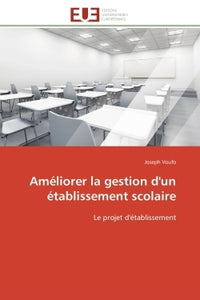 Améliorer la gestion d'un établissement scolaire