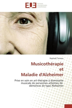 Musicothérapie et Maladie d'Alzheimer