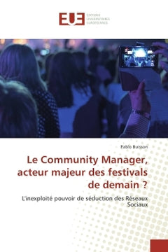 Le Community Manager, acteur majeur des festivals de demain ?