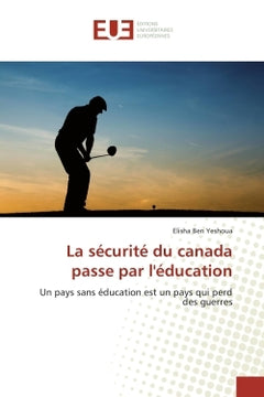 La sécurité du Canada passe par l'éducation