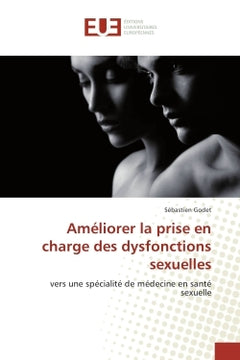 Ameliorer la prise en charge des dysfonctions sexuelles