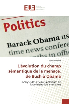 L'évolution du champ sémantique de la menace, de Bush à Obama