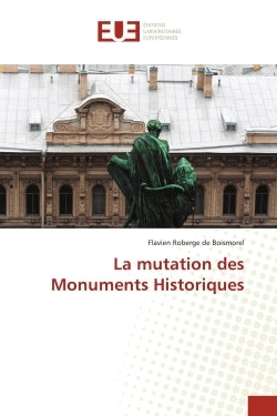 La mutation des Monuments Historiques