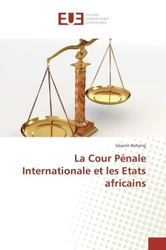 La Cour Penale Internationale et les etats africains