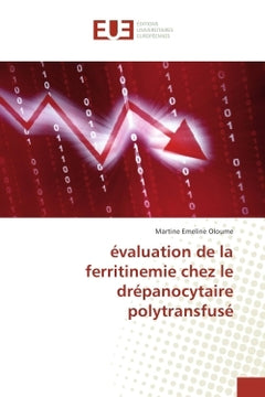 Evaluation de la ferritinemie chez le drepanocytaire polytransfuse