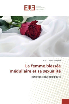 La femme blessée médullaire et sa sexualité