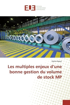 Les multiples enjeux d'une bonne gestion du volume de stock MP