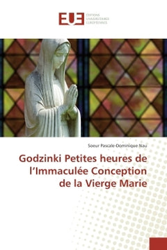 Godzinki Petites heures de l'Immaculee Conception de la Vierge Marie