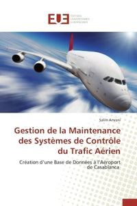 Gestion de la Maintenance des Systèmes de Contrôle du Trafic Aérien