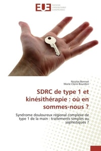 Sdrc de type 1 et kinésithérapie : où en sommes-nous ?