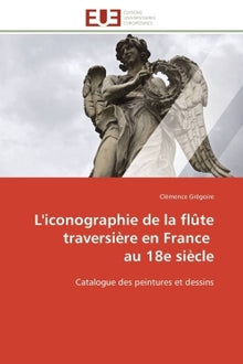 L'iconographie de la flûte traversière en France au 18e siècle