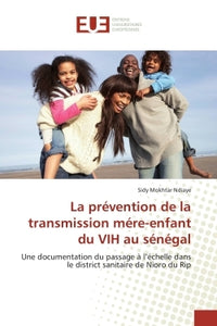 La prévention de la transmission mére-enfant du VIH au Sénégal