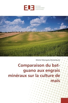 Comparaison du bat-guano aux engrais mineraux sur la culture de maïs