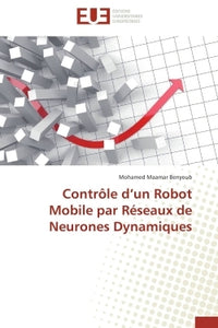 Contrôle d'un robot mobile par réseaux de neurones dynamiques