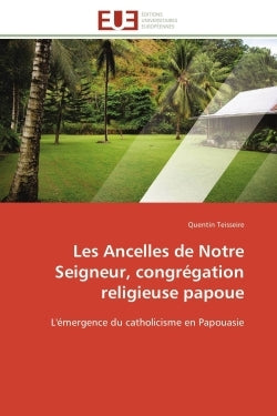 Les ancelles de notre seigneur, congrégation religieuse papoue