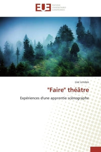 faire théâtre