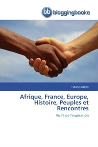 Afrique, France, Europe : Histoire, peuples et rencontres