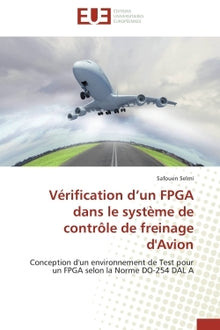 Vérification d'un FPGA dans le système de contrôle de freinage d'Avion