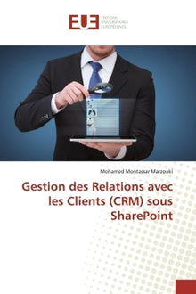 Gestion des relations avec les clients (CRM) sous SharePoint
