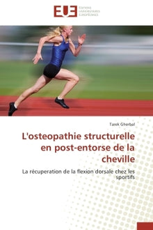 L'ostéopathie structurelle en post-entorse de la cheville