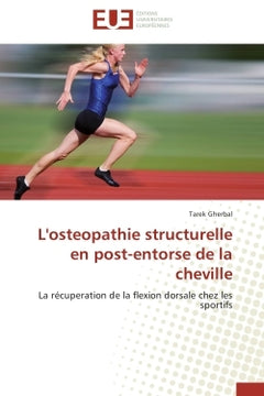 L'ostéopathie structurelle en post-entorse de la cheville