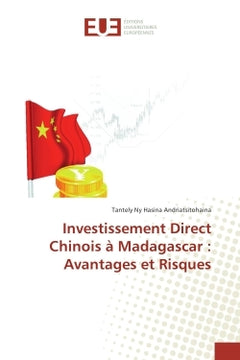 Investissement direct chinois à Madagascar : avantages et risques