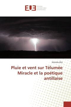 Pluie et vent sur Telumee Miracle