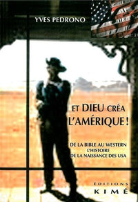 Et Dieu Crea l'Amerique