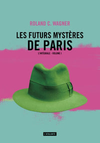 Les futurs mystères de Paris Tome 1 (0001)