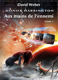 Aux mains de l'ennemi, tome 1, première partie : Honor Harrington
