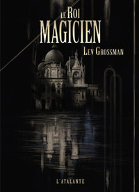 LE ROI MAGICIEN