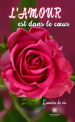 L'amour est dans le coeur