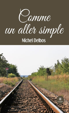 Comme un aller simple