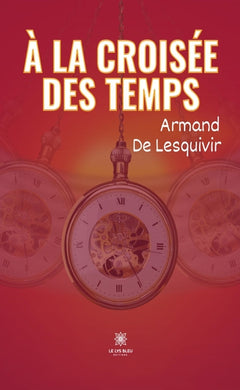 À la croisée des temps