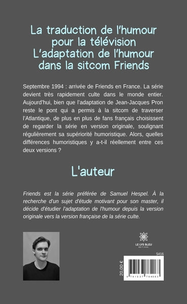 La traduction de l'humour pour la télévision L'adaptation de l'humour dans la sitcom Friends