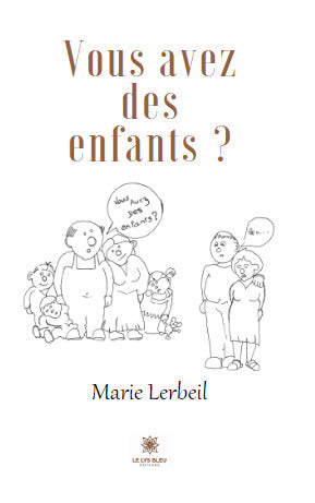 Vous avez des enfants ?