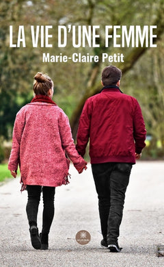 La vie d'une femme