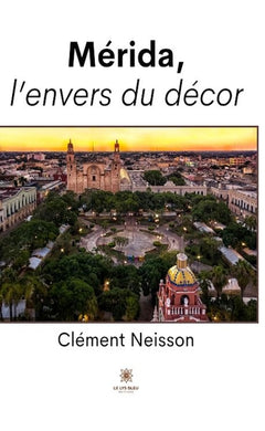 Mérida, l'envers du décor