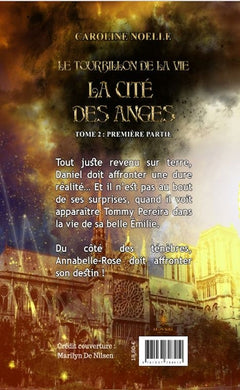 Le tourbillon de la vie - Tome 2 - Partie 1 - La cité des anges