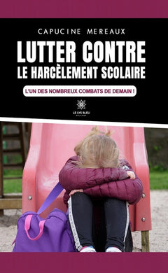 Lutter contre le harcèlement scolaire