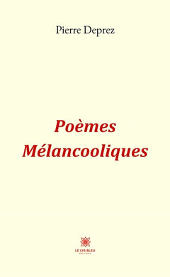 Poèmes Mélancooliques