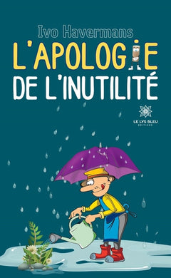 L'apologie de l'inutilité