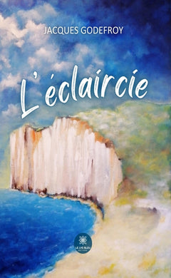 L'éclaircie