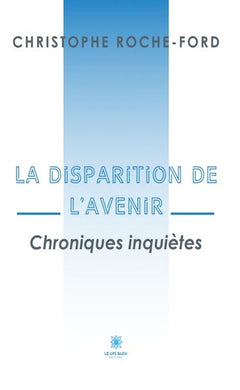 La disparition de l’avenir