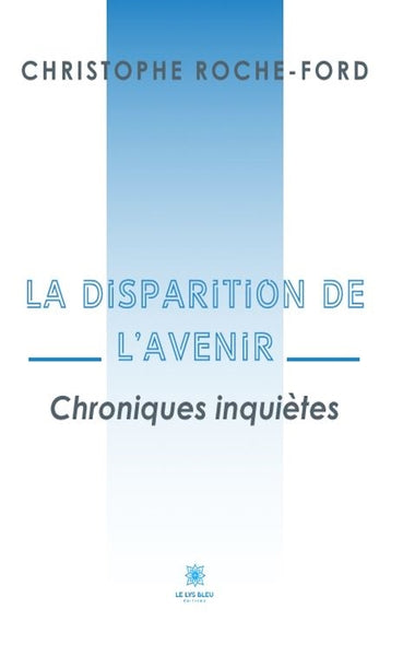 La disparition de l’avenir