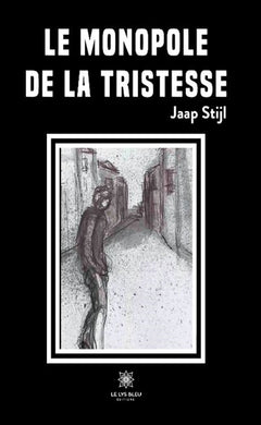 Le monopole de la tristesse