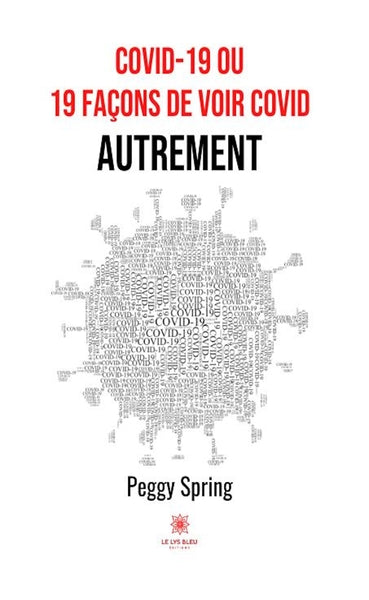 covid-19 ou 19 façons de voir covid autrement