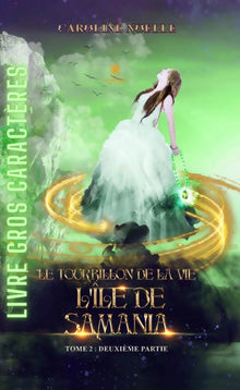 Le tourbillon de la vie- Livre gros caractères